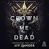 Crown Me Dead