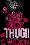 Kissed by the Tri...