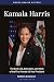 Kamala Harris: The Early Li...