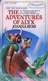The Adventures of Alyx by Joanna Russ The Adventures of Alyx by Joanna Russ