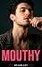 Mouthy: a spicy age-gap bro...