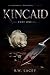 Kincaid by B.W. Lacey Kincaid by B.W. Lacey