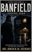 Banfield and The Mini-Verse...