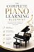 The Complete Piano Learning Blueprint by Yash Sahu