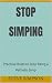 Stop Simping