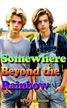 Somewhere Beyond ...
