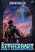The Aetherborn 3: A LitRPG ...