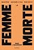 La Femme morte dans l'ascenseur (French Edition)