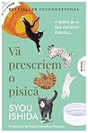 Vă prescriem o pi...