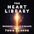 The Heart Library: Discover...