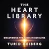 The Heart Library by Turid Heiberg The Heart Library by Turid Heiberg