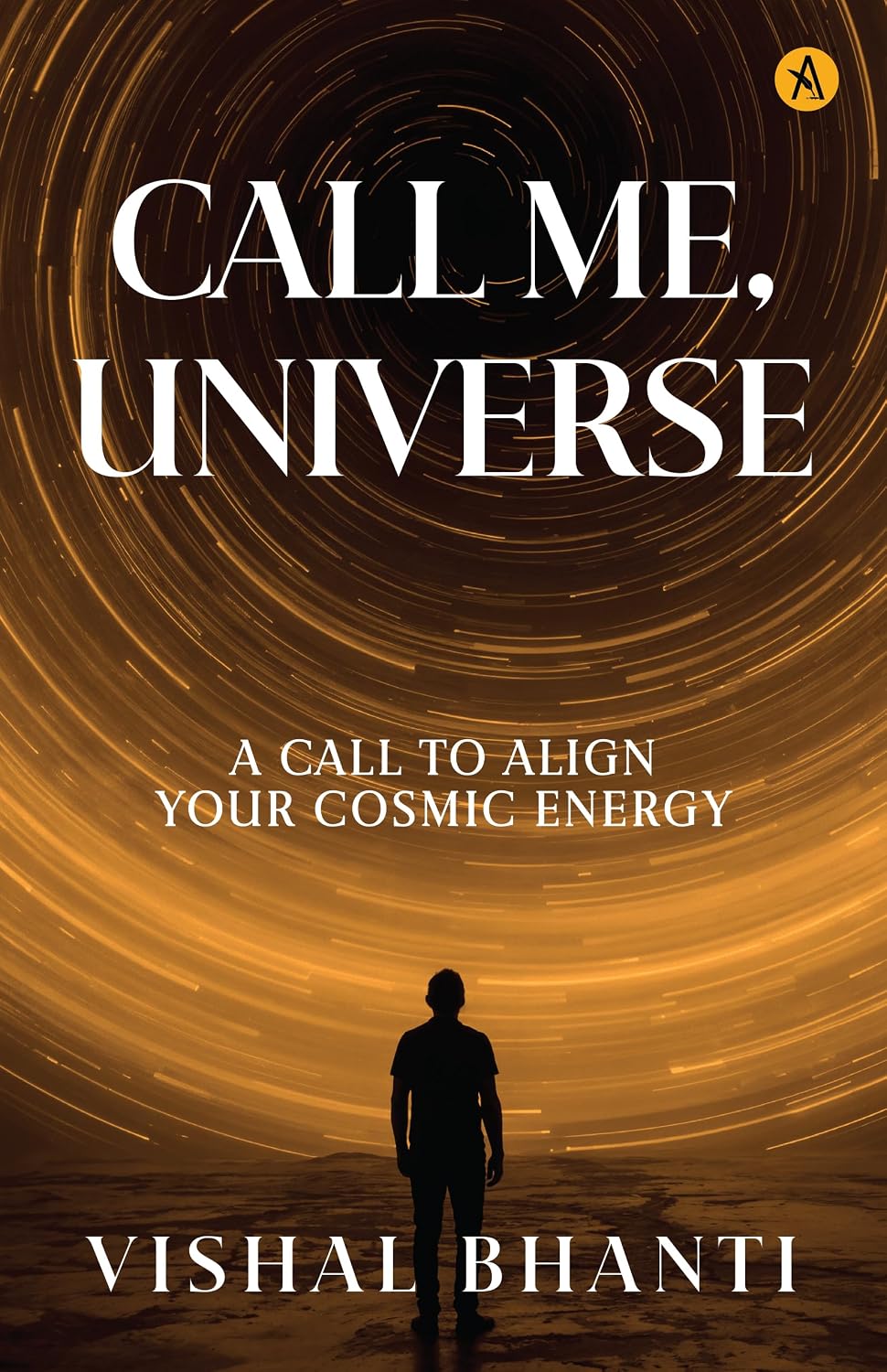 Call Me Universe A Call To Align Your Cosmic Energy