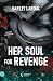 Her Soul for Revenge (Souls Trilogy, #2)