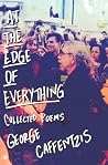 At the Edge of Everything by George Caffentzis