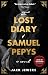 The Lost Diary of Samuel Pe...