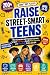 Raise Street-Smart Teens: T...