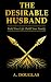 The Desirable Husband: Buil...