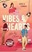 Vibes & Hearts by Doris R. Thomas