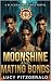 Moonshine & Mating Bonds-A ...