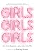 Girls Girls Girls by Shelley Stoehr