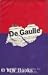 De Gaulle: A Political Biog...