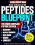 The Complete Peptides Bluep...