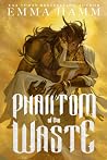 Phantom of the Waste