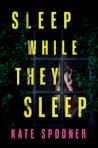 Sleep While They ...