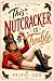 This Nutcracker is Trouble