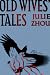 Old Wives' Tales