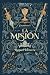 La Misión (Edición Especial) by Raquel Herrera