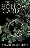 The Hollow Garden