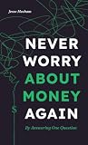 Never Worry About...