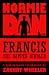 Normie Dan Kills Francis th...