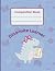 Dino-mite Learner Composition Book by Sarah Laurie
