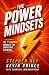 The Power Mindsets: The 9 E...