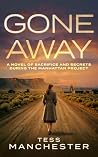 Gone Away: A nove...