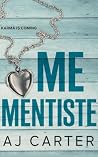 Me Mentiste (Spanish Edition)