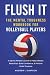 Flush It: The Mental Toughn...