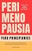 PERIMENOPAUSIA PARA PRINCIPIANTES by Pinner Green Books