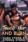 Touch Her and Burn