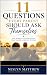 11 Questions Every Parent Should Ask Themself by Neslyn Matthew
