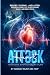 Heart Attack: Before, During, and After. Your Guide to Surviving the Unexpected. . Response and Recovery Plan.