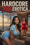 HARDCORE XXX EROTICA