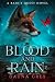 Blood and Rain (A Rain's qu...