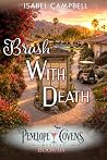 Brush With Death