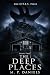 The Deep Places (The O.T.I....
