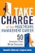 Take Charge of Your Healthcare Management Career by Kenneth R. White