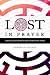 Lost In Prayer by Darren N. Huckey