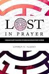 Lost In Prayer: A...